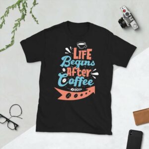 Life Begins After Coffee - unisex basic softstyle t shirt black front afb d d - Shujaa Designs