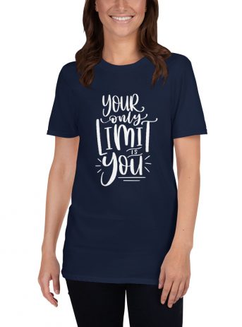 Your Only Limit is You - unisex basic softstyle t shirt navy front e e - Shujaa Designs