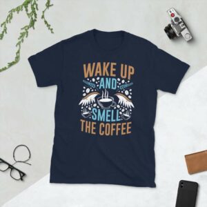 Wake Up and Smell the Coffee - unisex basic softstyle t shirt navy front a ccff - Shujaa Designs