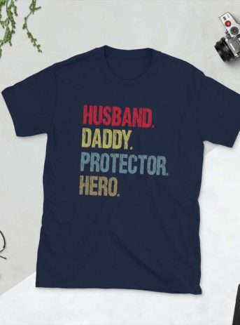 Husband Daddy Protector Hero - unisex basic softstyle t shirt navy front d ca b - Shujaa Designs