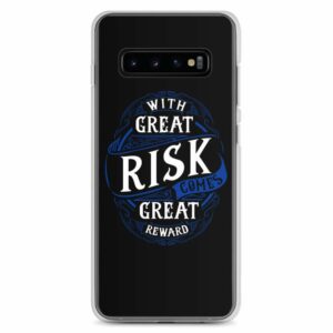With Great Risk Comes Great Rewards Motivational Typography Designs Samsung Case - samsung case samsung galaxy s case on phone b cfb - Shujaa Designs