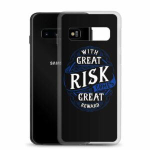 With Great Risk Comes Great Rewards Motivational Typography Designs Samsung Case - samsung case samsung galaxy s case with phone b cfaf - Shujaa Designs