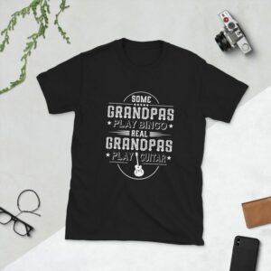 Some Grandpas Play Bingo Real Grandpas Play Guitar Short-Sleeve Unisex T-Shirt - unisex basic softstyle t shirt black front dc - Shujaa Designs