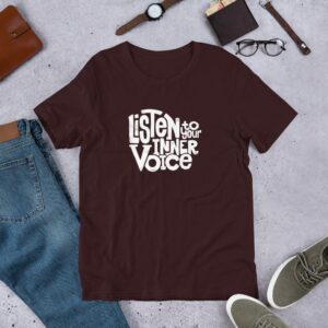 Listen To Your Inner Voice Unisex t-shirt - unisex staple t shirt oxblood black front c b f - Shujaa Designs