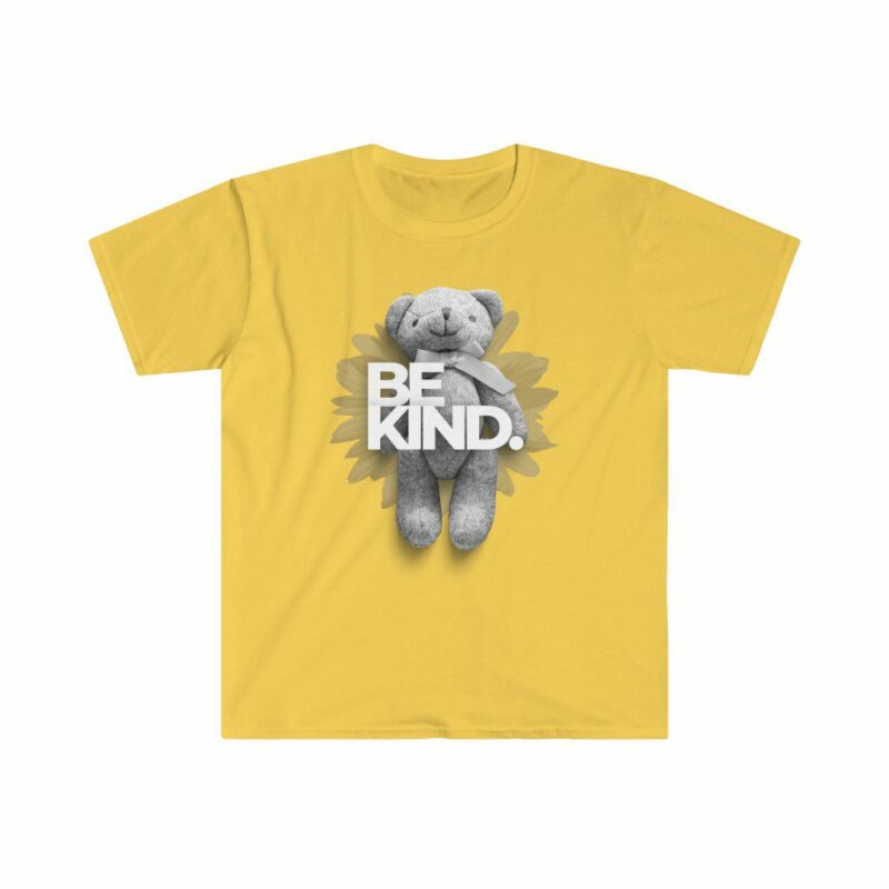 Be Kind Teddy Bear Unisex Softstyle T-Shirt -  - Shujaa Designs