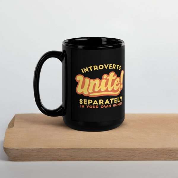 Private: Introverts Unite Separately In Your Own Homes Black Glossy Mug - black glossy mug black oz handle on left f dbbbb - Shujaa Designs