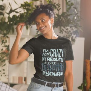 Private: I’m Not Crazy Short-Sleeve Unisex T-Shirt - unisex basic softstyle t shirt black front a a fc c - Shujaa Designs