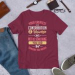 Private: Your Greatest Contribution To The Universe Unisex t-shirt - unisex staple t shirt maroon front b e c - Shujaa Designs