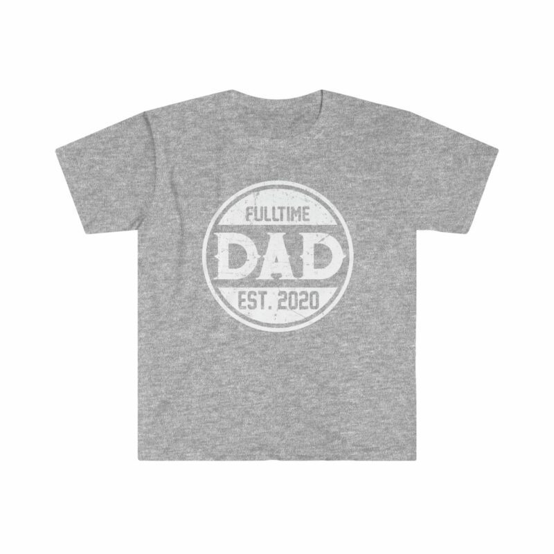 Fulltime Dad Est 2020 Unisex Softstyle T-Shirt - .jpg - Shujaa Designs