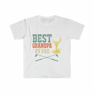 Best Grandpa By Par Unisex Softstyle T-Shirt - .jpg - Shujaa Designs