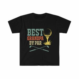 Best Grandpa By Par Unisex Softstyle T-Shirt - .jpg - Shujaa Designs