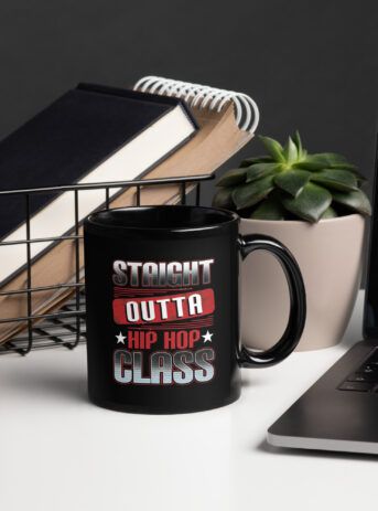Straight Outta Hip Hop Class Black Glossy Mug - black glossy mug black oz handle on right b f b .jpg - Shujaa Designs