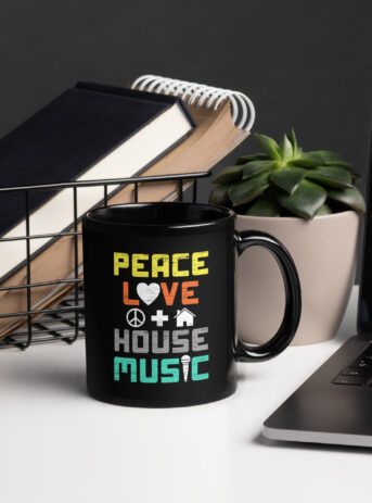 Peace Love House Music Black Glossy Mug - black glossy mug black oz handle on right b f ab .jpg - Shujaa Designs