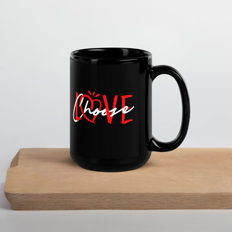 Choose Love Black Glossy Mug - black glossy mug black oz handle on right b d bb.jpg - Shujaa Designs
